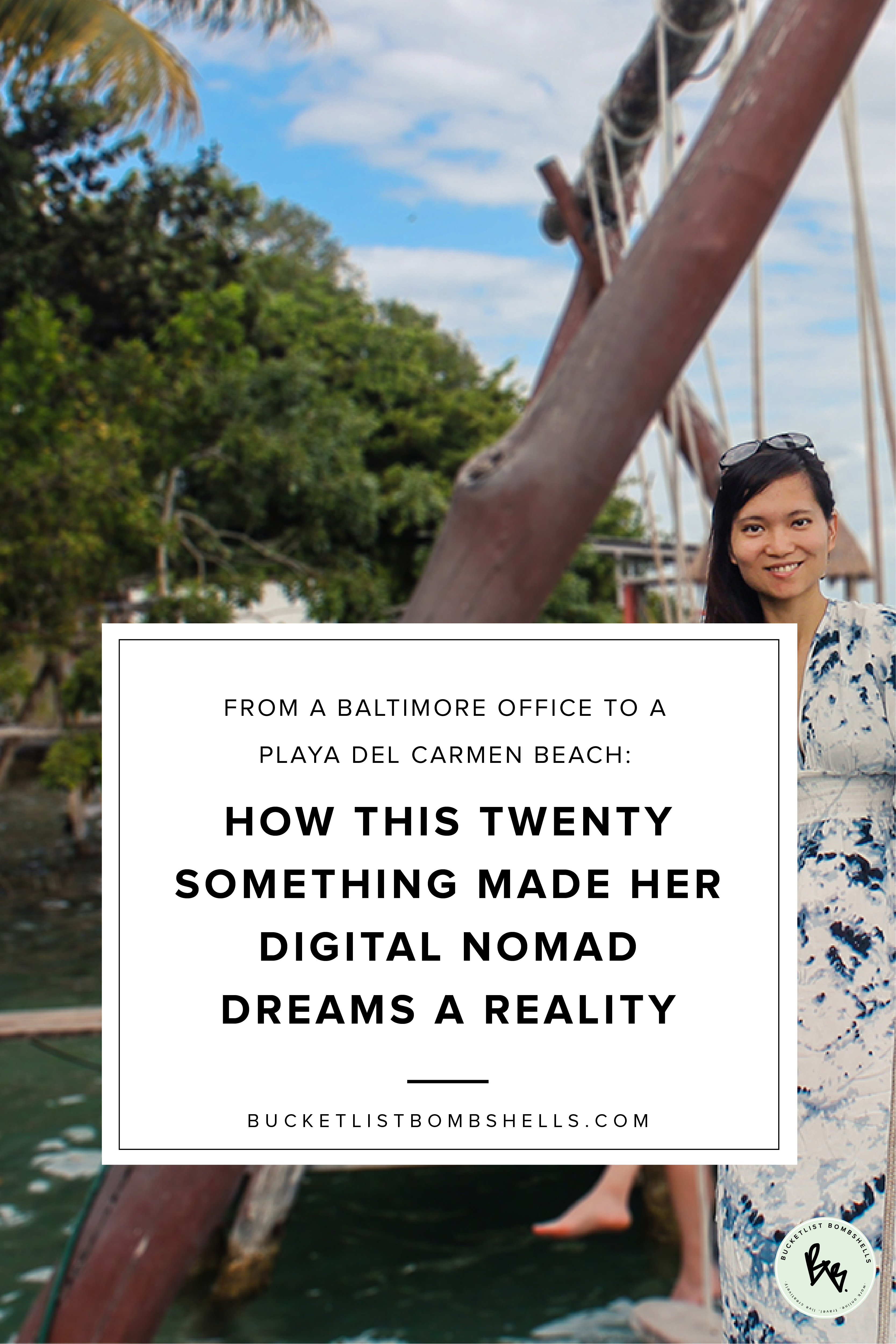 From A Baltimore Office to a Playa Del Carmen Beach: How This Twenty Something Made Her Digital Nomad Dreams a Reality From A Baltimore Office to a Playa Del Carmen Beach: How This Twenty Something Made Her Digital Nomad Dreams a Reality