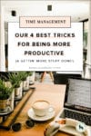 Today on the blog, we’re sharing our favorite proven time management and productivity strategies so you can go from hot-mess to productive powerhouse.