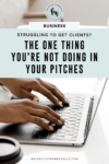 Are your pitches getting results? Today, we’re sharing the one thing you’re not doing in your pitches & the reason you aren’t landing clients...