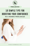 Struggling with believing yourself while chasing this dream of yours? Here are ten tips to help boost your confidence...