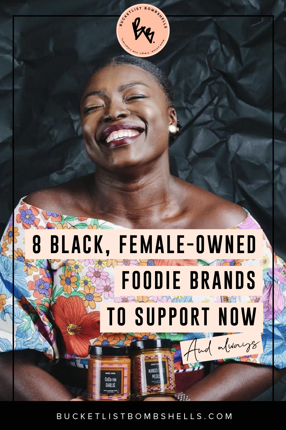 8 Black, Female-Owned Foodie Brands to Support Now and Always Today on the blog, we’re sharing eight Black, female entrepreneurs who have turned their passions into successful food and drink brands...