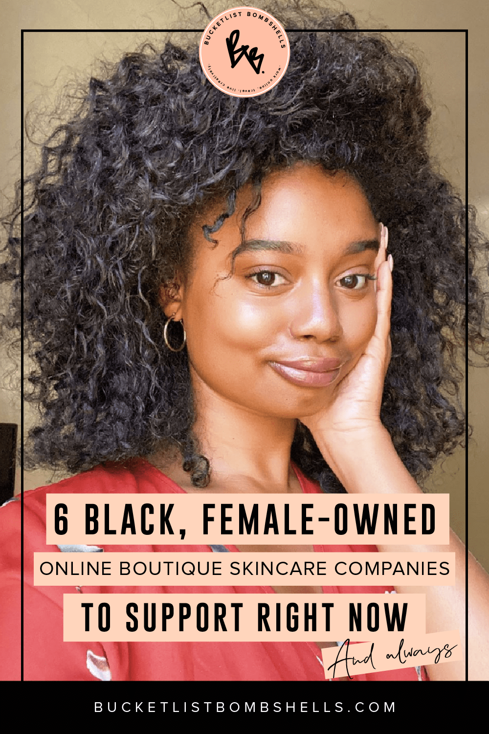 6 Black, Female-Owned Online Boutique Skincare Companies to Support Right Now and Always Today on the blog, we’re sharing six Black, female entrepreneurs who have turned their passions into successful online skincare businesses...