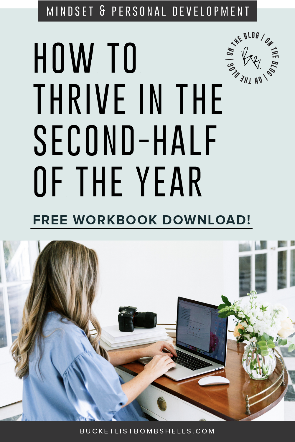 Your Mid-year Refresh: How to Thrive in the Second Half of the Year Ready to thrive in the second half of your year? Us too! Head to the blog and start digging into our totally free Mid-Year Refresh Guide!